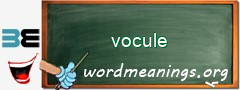 WordMeaning blackboard for vocule